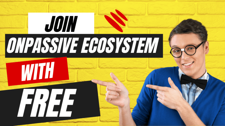 ONPASSIVE ECOSYSTEM